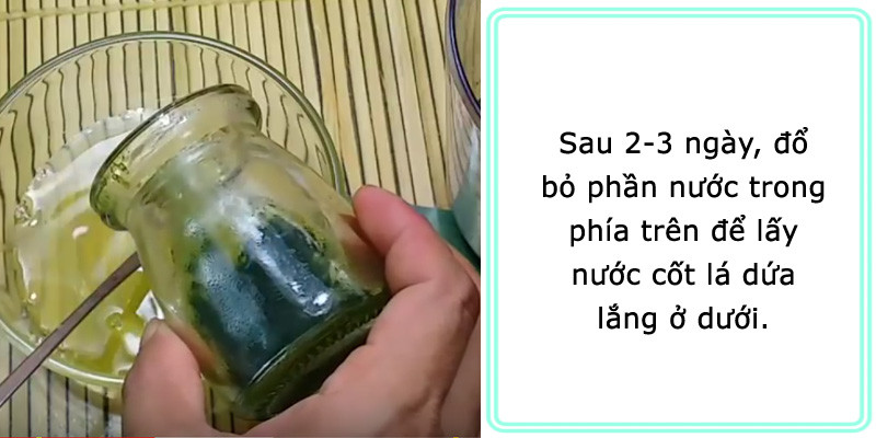 Lọc lấy nước cốt lá dứa